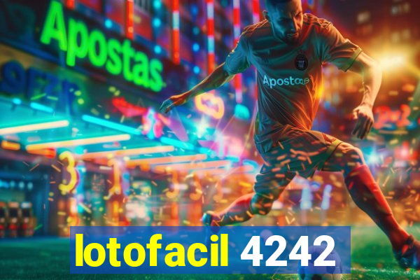 lotofacil 4242